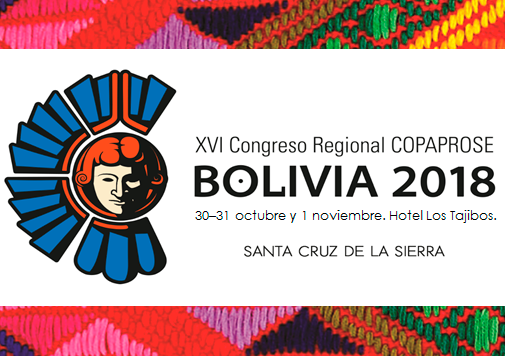  COPAPROSE y ABOCOSER lanzan el Congreso COPAPROSE Bolivia 2018